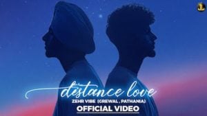 Distance Love Lyrics Zehr Vibe