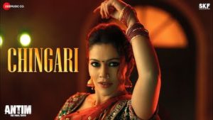 Chingari Lyrics Antim | Sunidhi Chauhan