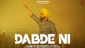 Dabde Ni Lyrics Ammy Virk