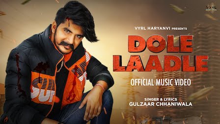 Dole Laadle Lyrics Gulzaar Chhaniwala