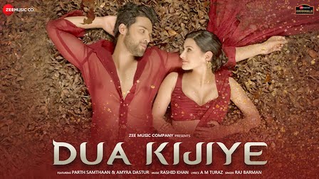 Dua Kijiye Lyrics Raj Barman | Amyra Dastur, Parth Samthaan