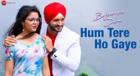 Hum Tere Ho Gaye Lyrics Before You Die | Jubin Nautiyal