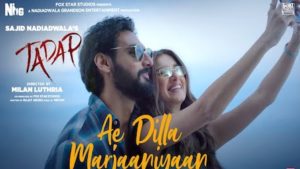 Ae Dila Marjaneya Lyrics Tadap | Neha Kakkar