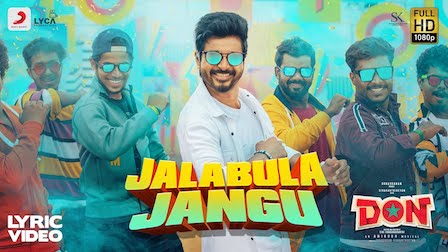 Jalabulajangu Lyrics Don | Anirudh Ravichander