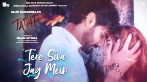 Tere Siva Jag Mein (Reprise) Lyrics Tadap | Mohd. Irfan, Asees