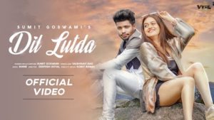 Dil Lutda Lyrics Sumit Goswami