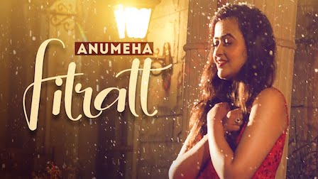 Fitratt Lyrics Anumeha Bhasker