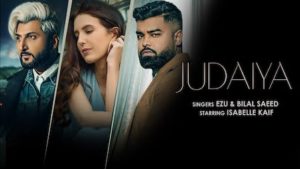 Judaiya Lyrics Bilal Saeed x Ezu