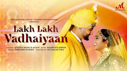 Lakh Lakh Vadhaiyan Lyrics Afsana Khan