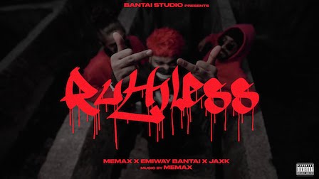 Ruthless Lyrics Emiway (Memax, Jaxk)