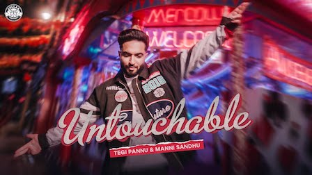 Untouchable Lyrics Tegi Pannu