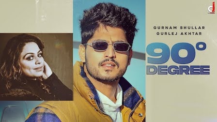 90 Degree Lyrics Gurnam Bhullar