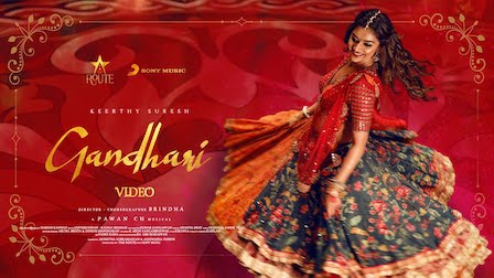 Gandhari Lyrics Ananya Bhat | Keerthy Suresh