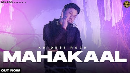 Mahakaal Lyrics KD Desi Rockstar
