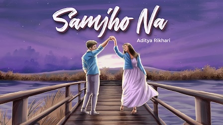 Samjho Na Lyrics Aditya Rikhari