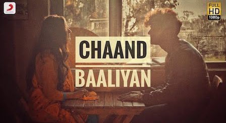 Chaand Baaliyan Lyrics Aditya A