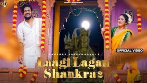 Laagi Lagan Shankara 2 Lyrics Hansraj Raghuwanshi