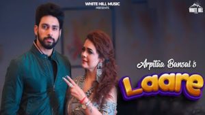 Laare Lyrics Arpita Bansal