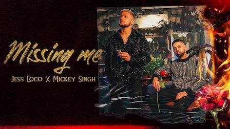 Missing Me Lyrics Mickey Singh x Jess Loco