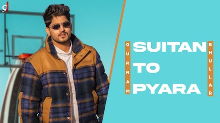 Suita To Payara Lyrics Gurnam Bhullar