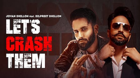 Let's Crash Them Lyrics Jovan Dhillon