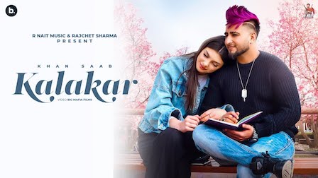 Kalakar Lyrics Khan Saab