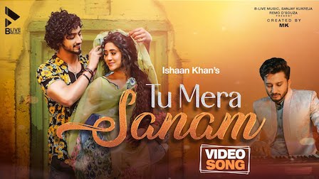 Tu Mera Sanam Lyrics Ishaan Khan | Faisu, Shivangi Joshi