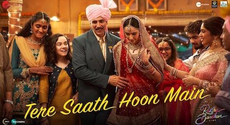 Tere Saath Hoon Main Lyrics Raksha Bandhan