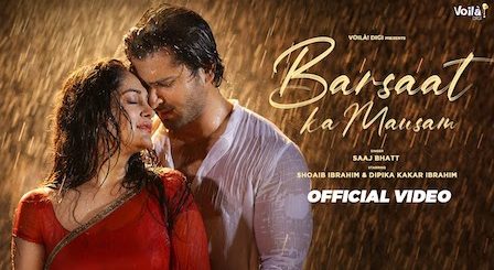 Barsaat Ka Mausam Lyrics Saaj Bhatt