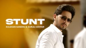 Stunt Lyrics – Kulshan Sandhu