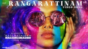 Rangarattinam Lyrics Natchathiram Nagargirathu