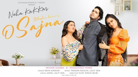 O Sajna Lyrics Neha Kakkar