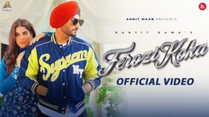 Ferozi Koka Lyrics Ranjit Bawa