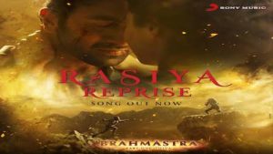 Rasiya Lyrics Brahmastra | Arijit Singh (Reprise Version)