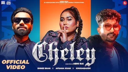 Cheley Lyrics Afsana Khan