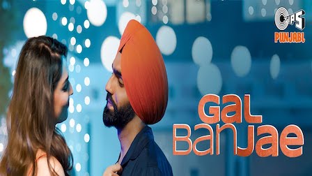 Gal Ban Jae Lyrics Ammy Virk