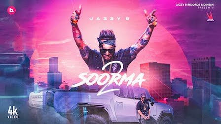 Soorma 2 Lyrics Jazzy B | Tarsem Jassar