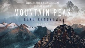 Mountain Peak Lyrics Guru Randhawa