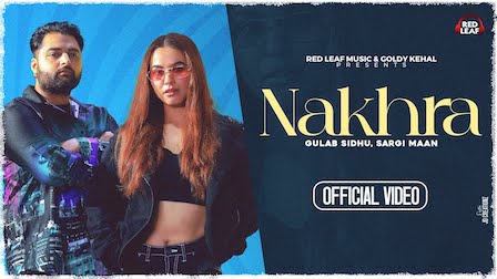 Nakhra Lyrics Gulab Sidhu