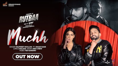 Muchh Lyrics Dilpreet Dhillon x Simar Kaur