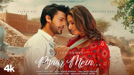 Pyar Mein Lyrics Stebin Ben | Malvika Raaj