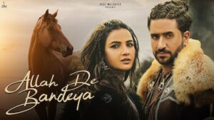 Allah De Bandeya Lyrics - B Praak