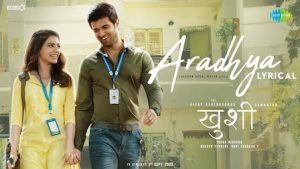 Aradhya Lyrics Kushi (Hindi) | Jubin Nautiyal