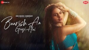 Baarish Aa Gayi Hai Lyrics Prateeksha Srivastava