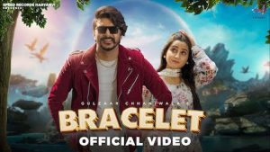 Bracelet Lyrics Gulzaar Chhaniwala x Renuka Panwar