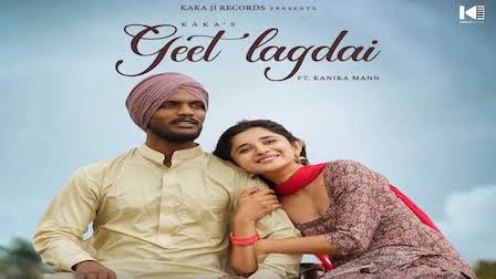 Geet Lagdai Lyrics Kaka