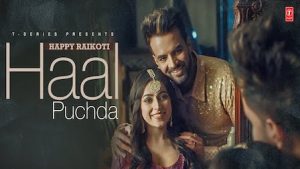 Haal Puchda Lyrics Happy Raikoti