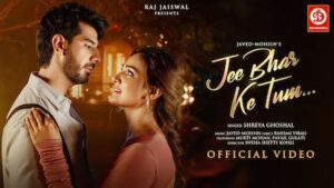 Jee Bhar Ke Tum Lyrics Shreya Ghoshal