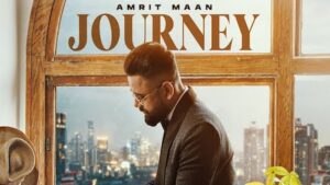 Journey Lyrics Amrit Maan