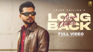 Long Back Lyrics Arjan Dhillon